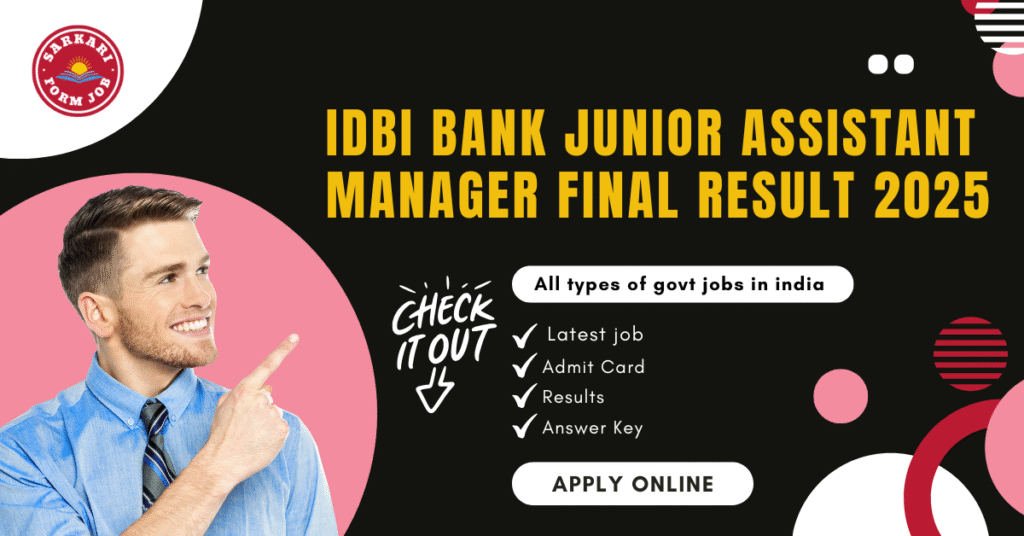 IDBI Bank Junior Assistant Manager Final Result 2025