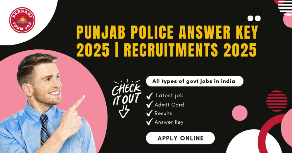 Punjab Police Answer Key 2025 | Punjab Police Constable 2025